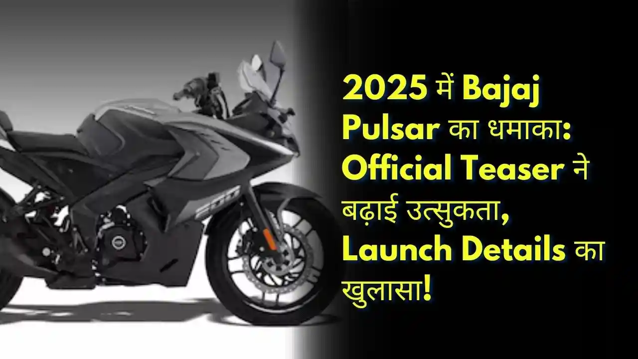 Bajaj Pulsar 2025 Official Teaser Hints at a Game-Changer, Expected January Launch